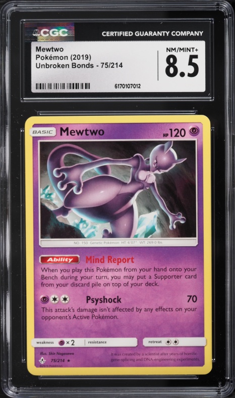 2019 Pokemon Sun & Moon Unbroken Bonds Mewtwo #75 CGC 8.5 NM-MT+