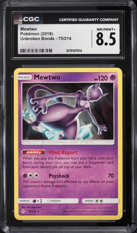 2019 Pokemon Sun & Moon Unbroken Bonds Mewtwo #75 CGC 8.5 NM-MT+