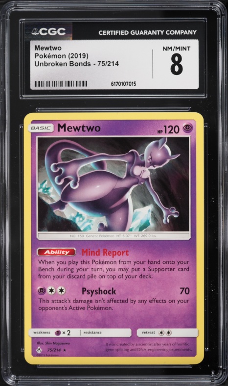 2019 Pokemon Sun & Moon Unbroken Bonds Mewtwo #75 CGC 8 NM-MT