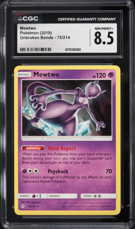 2019 Pokemon Sun & Moon Unbroken Bonds Mewtwo #75 CGC 8.5 NM-MT+
