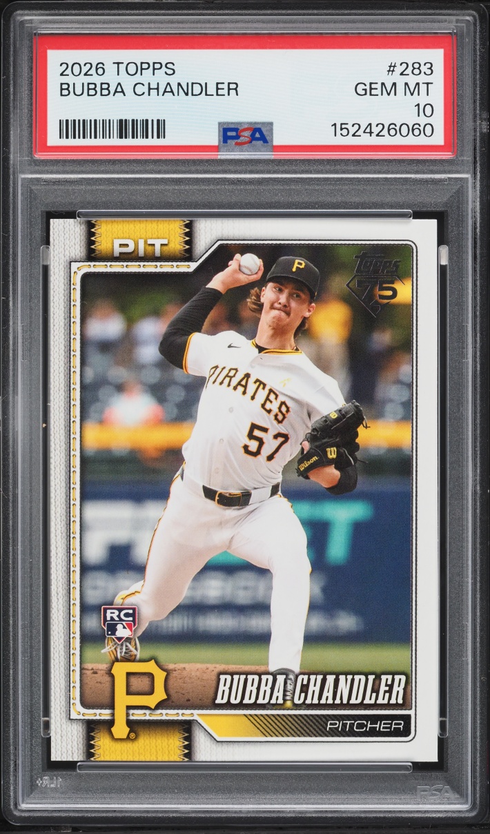2026 Topps Bubba Chandler ROOKIE #283 PSA 10 GEM MINT