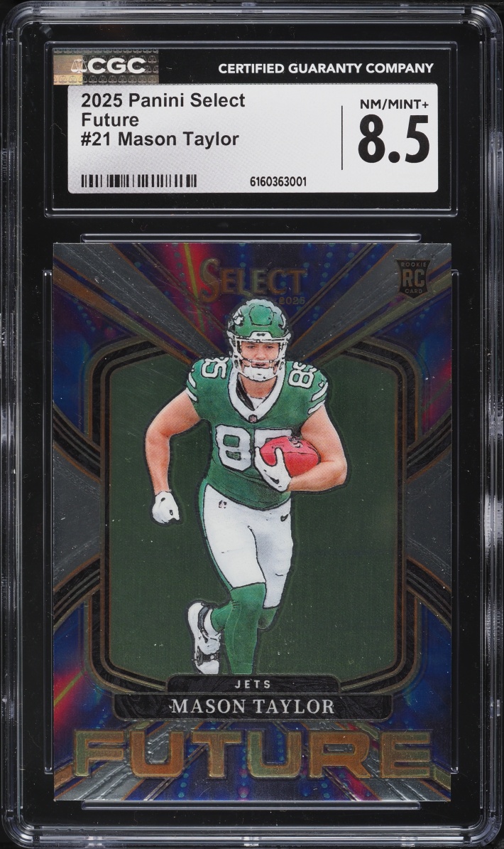 2025 Select Future Mason Taylor ROOKIE #21 CGC 8.5 NM-MT+