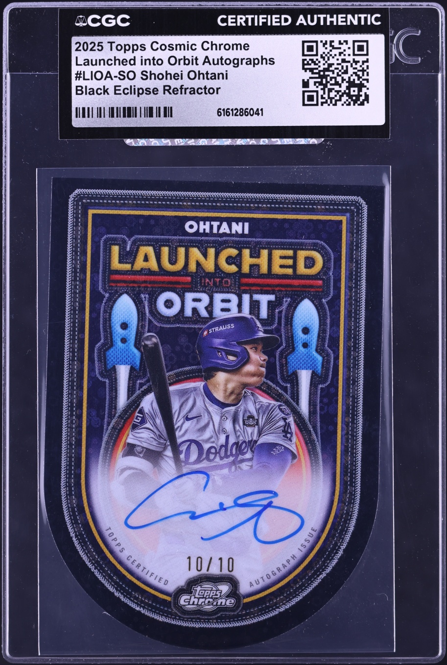 2025 Topps Chrome Cosmic Launched Black Eclipse Ref Die-Cut Shohei Ohtani AUTO 10/10 CGC AUTH