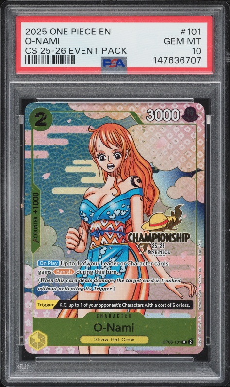 2025 One Piece Championship Event Pack O-Nami #OP06-101 PSA 10 GEM