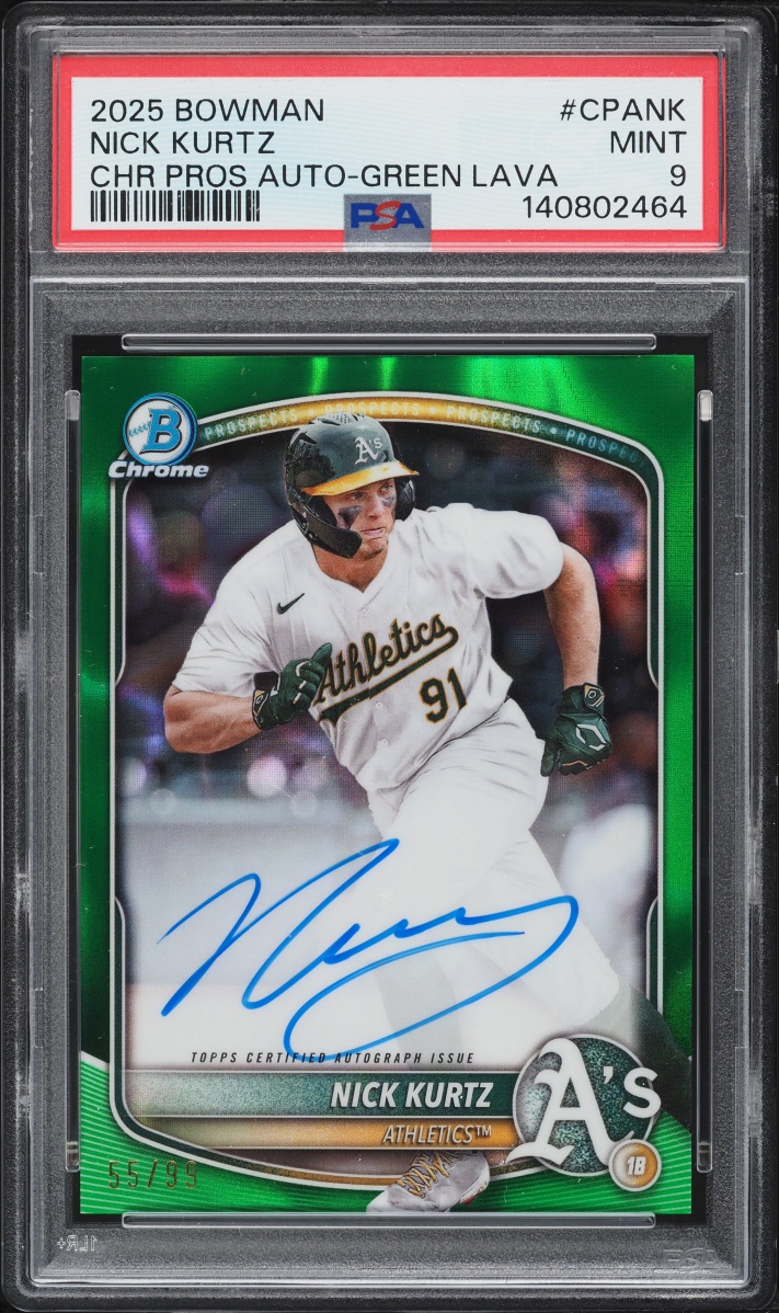 2025 Bowman Chrome Green Lava Nick Kurtz PROSPECT AUTO /99 #CPANK PSA 9 MINT
