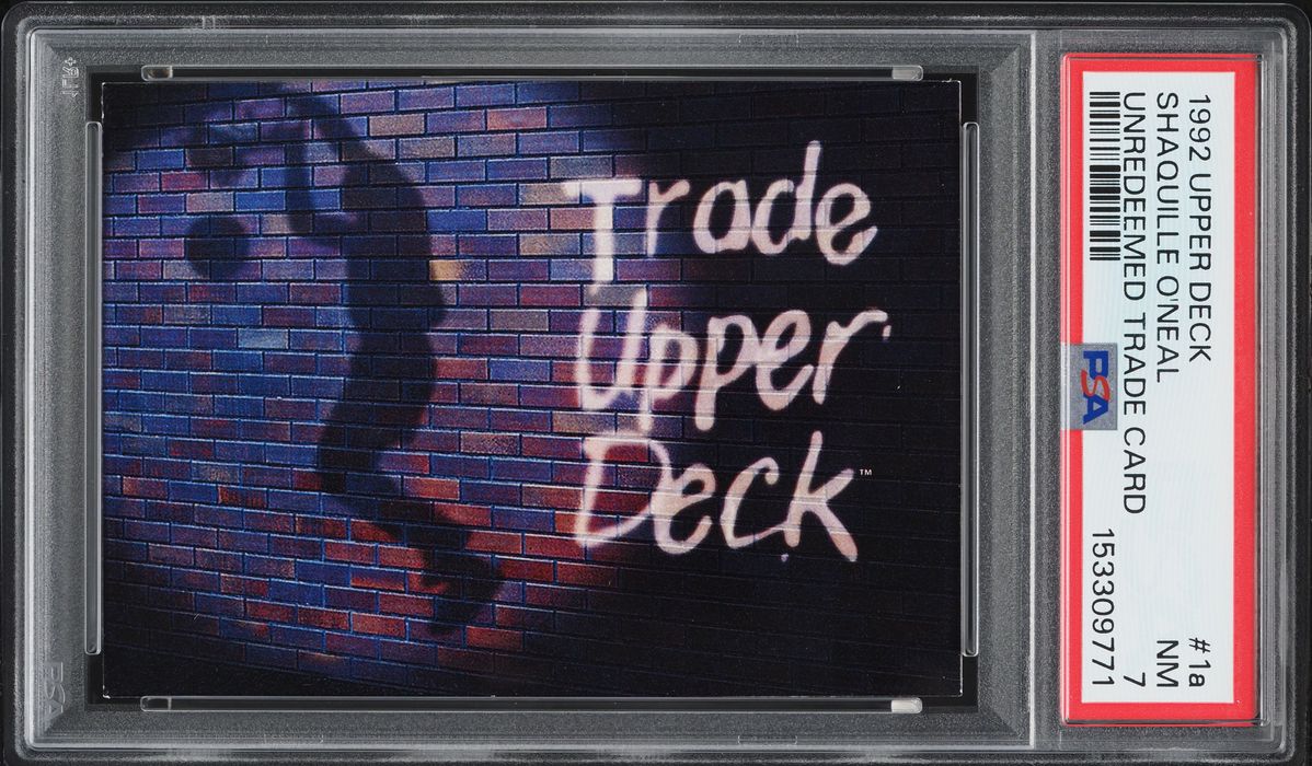 1992 Upper Deck Unredeemed Trade Card Shaquille O'Neal ROOKIE #1a PSA 7 NRMT
