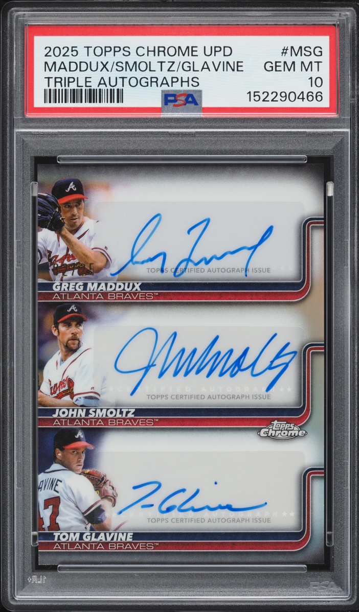2025 Topps Chrome Update Triple Greg Maddux John Smoltz Tom Glavine AUTO /25 #TA-MSG PSA 10 GEM