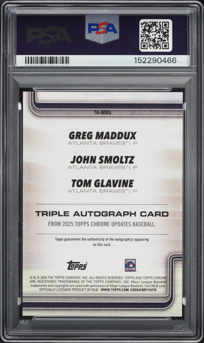 2025 Topps Chrome Update Triple Greg Maddux John Smoltz Tom Glavine AUTO /25 #TA-MSG PSA 10 GEM