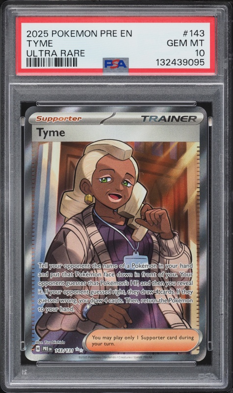 2025 Pokemon Scarlet & Violet Prismatic Evolutions Full Art Tyme #143 PSA 10 GEM MINT