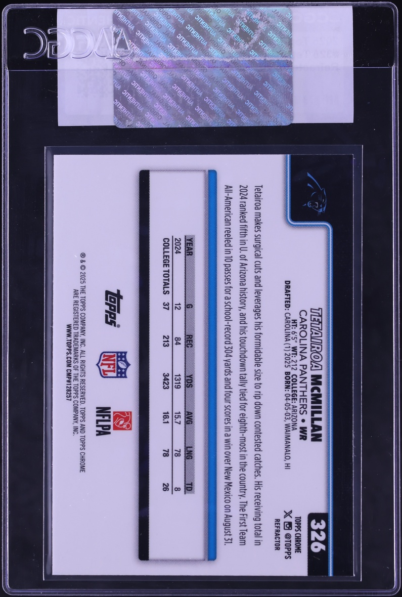 2025 Topps Chrome Refractor Tetairoa McMillan ROOKIE #326 CGC AUTH