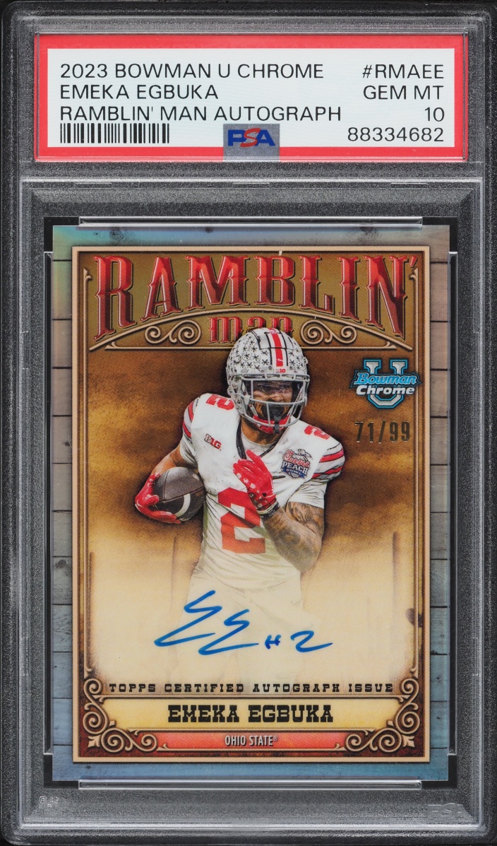 2023 Bowman University Chrome Ramblin' Man Emeka Egbuka AUTO /99 #RMA-EE PSA 10 GEM MINT