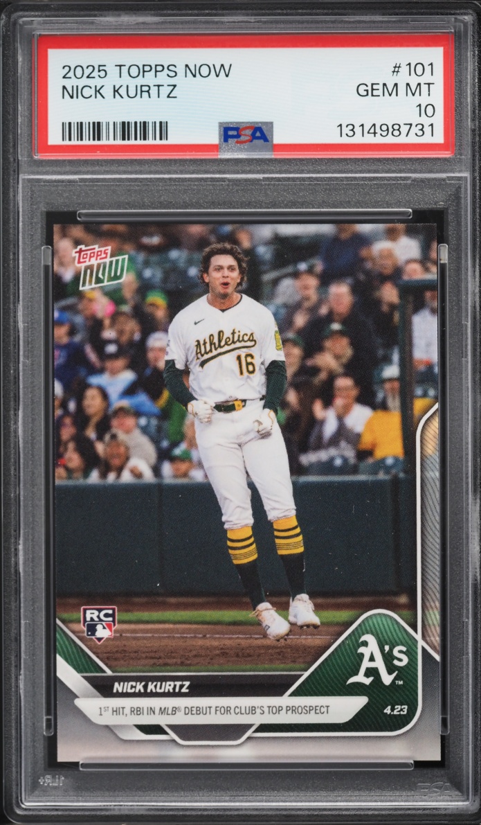 2025 Topps Now Nick Kurtz ROOKIE #101 PSA 10 GEM MINT