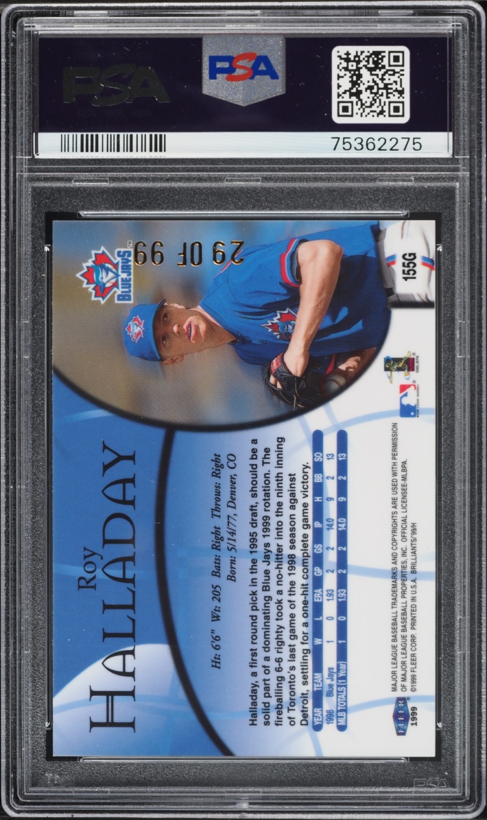 1999 Fleer Brilliants Gold Roy Halladay ROOKIE /99 #155G PSA 9 MINT