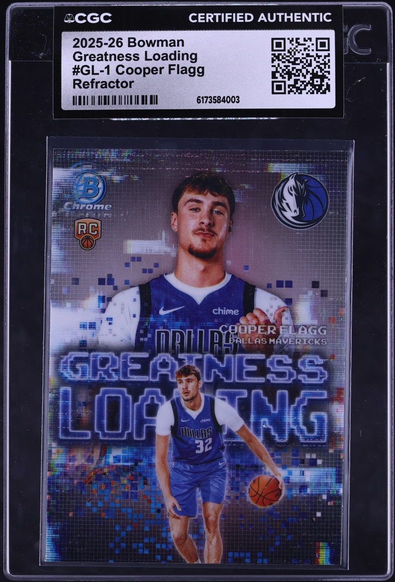 2025 Bowman Chrome Greatness Loading Refractor Cooper Flagg ROOKIE #GL-1 CGC AUTH