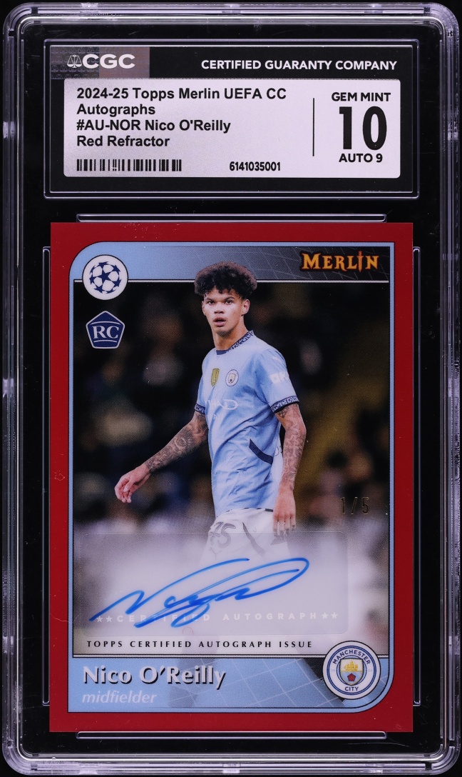 2024 Topps Merlin UEFA CC Red Refractor Nico O'Reilly ROOKIE AUTO 1/5 #AU-NOR CGC 10 GEM MINT