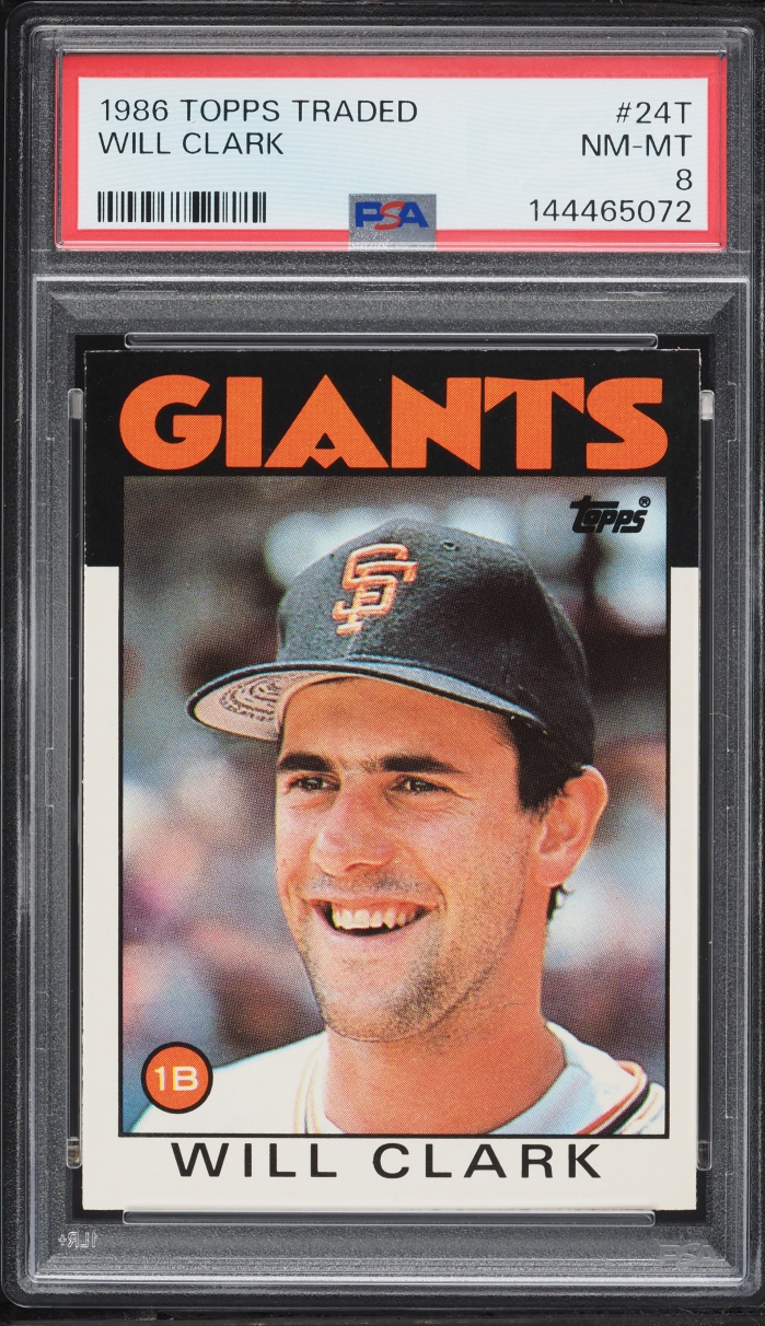 1986 Topps Traded Will Clark ROOKIE #24T PSA 8 NM-MT