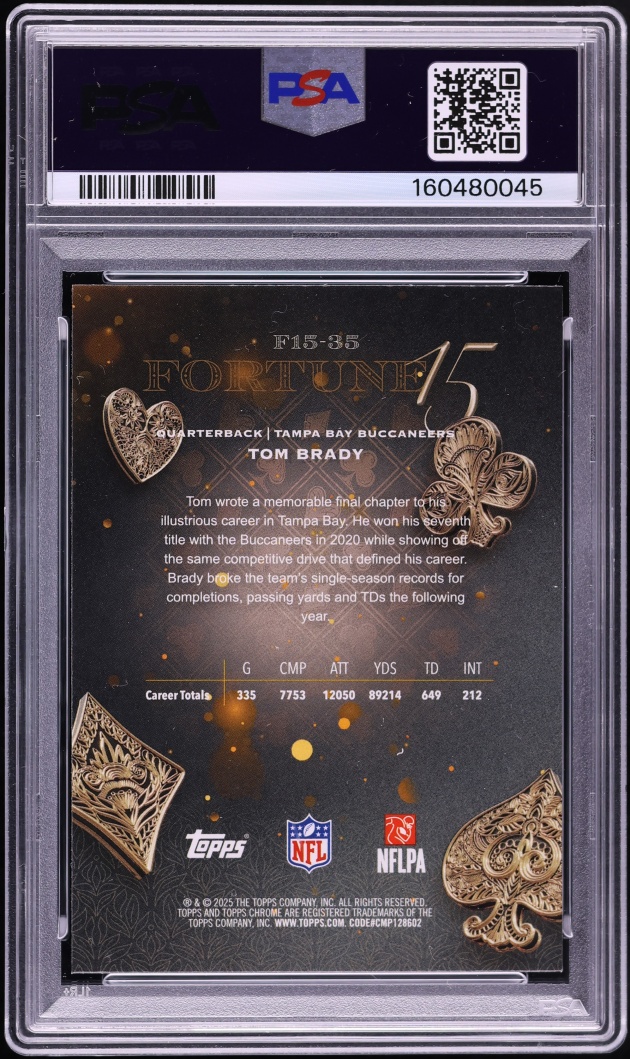 2025 Topps Chrome Fortune 15 Tom Brady #35 PSA 10 GEM MINT