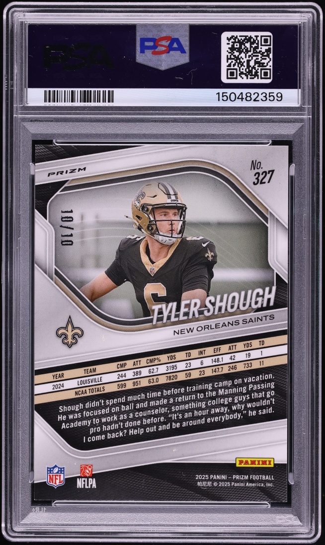2025 Panini Prizm Gold Tyler Shough ROOKIE 10/10 #327 PSA 9 MINT