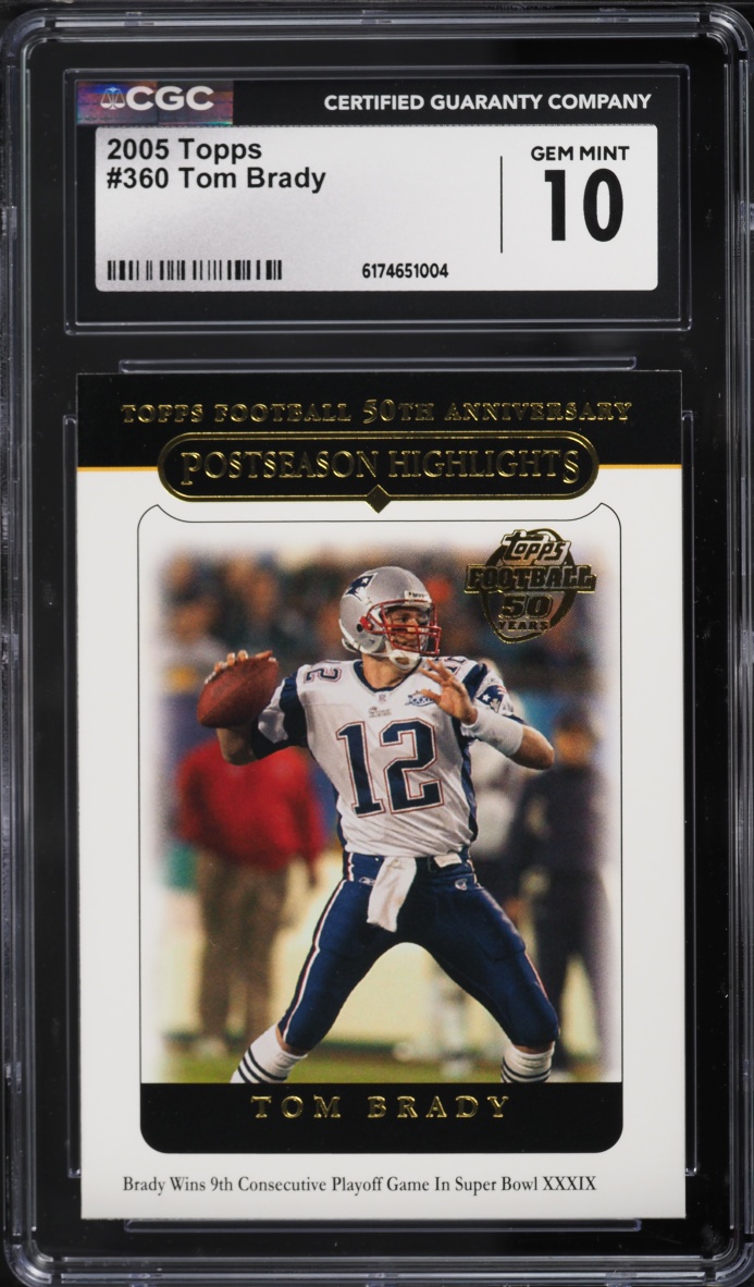2005 Topps Football Tom Brady #360 CGC 10 GEM MINT