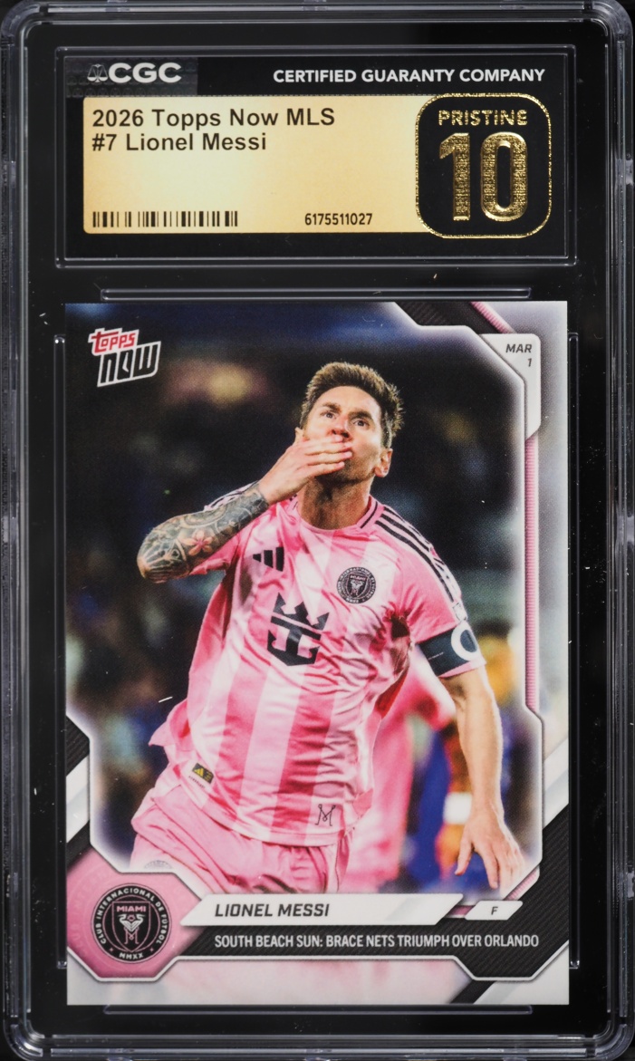 2026 Topps Now MLS Lionel Messi #7 CGC 10 PRISTINE