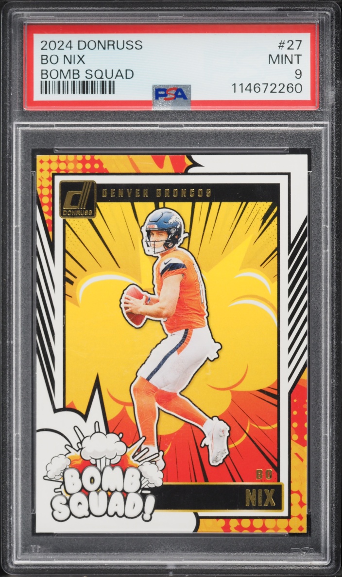 2024 Donruss Bomb Squad Bo Nix ROOKIE #27 PSA 9 MINT