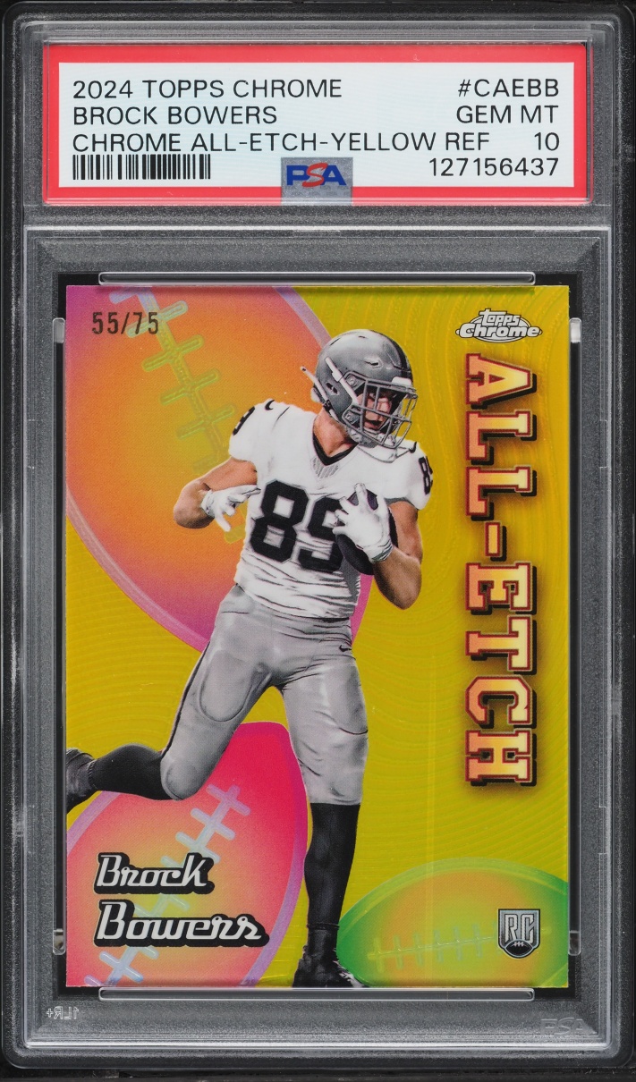 2024 Topps Chrome All-Etch Yellow Refractor Brock Bowers ROOKIE /75 PSA 10 GEM MINT