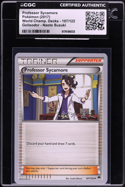 2017 Pokemon World Championships Deck Golisodor Naoto Suzuki Professor Sycamore #107 CGC AUTH