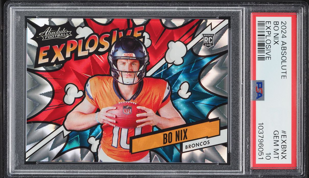 2024 Absolute Explosive Bo Nix ROOKIE #EXBNX PSA 10 GEM MINT