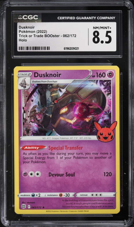 2022 Pokemon Sword & Shield Trick Or Trade BOOster Holo Dusknoir #62 CGC 8.5 NM-MT+