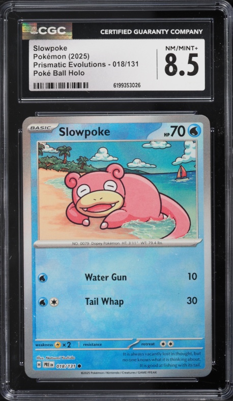 2025 Pokemon Scarlet & Violet Prismatic Evolutions Poke Ball Holo Slowpoke #18 CGC 8.5 NM-MT+