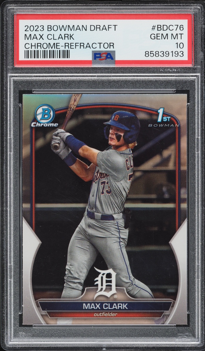 2023 Bowman Chrome Draft Refractor Max Clark PROSPECT #BDC-76 PSA 10 GEM MINT