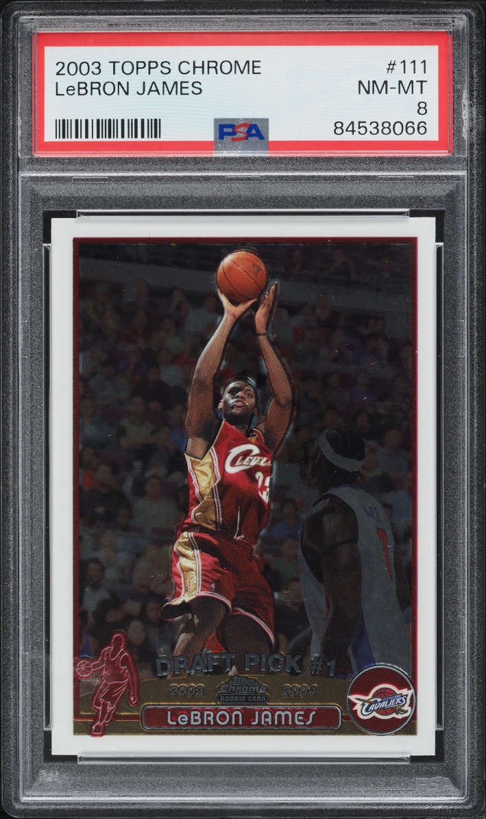 2003 Topps Chrome LeBron James ROOKIE #111 PSA 8 NM-MT