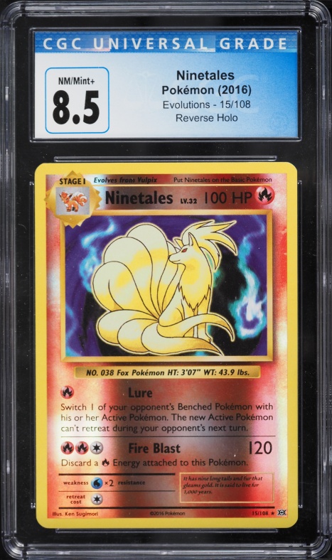 2016 Pokemon XY Evolutions Reverse Holo Ninetales #15 CGC 8.5 NM-MT+