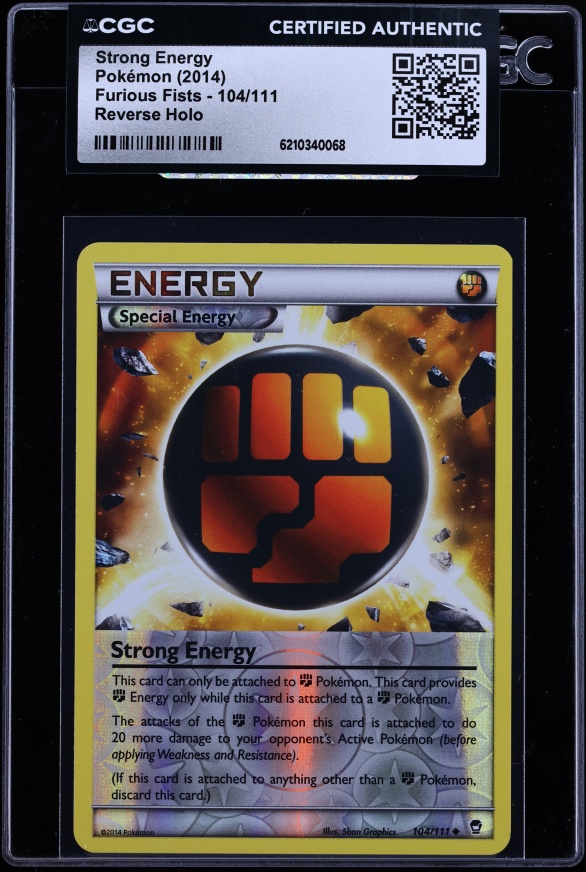 2014 Pokemon Furious Fists Reverse Holo Strong Energy #104 CGC AUTH