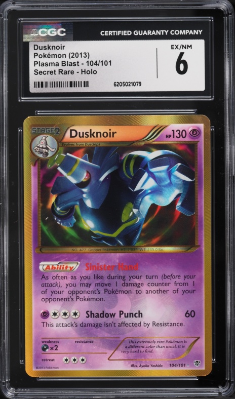 2013 Pokemon Black & White Plasma Blast Holo Dusknoir #104 CGC 6 EXMT