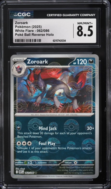 2025 Pokemon Scarlet & Violet White Flare Poke Ball Reverse Holo Zoroark #62 CGC 8.5 NM-MT+