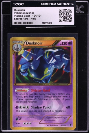 2013 Pokemon Black & White Plasma Blast SEC Dusknoir #104 CGC AUTH