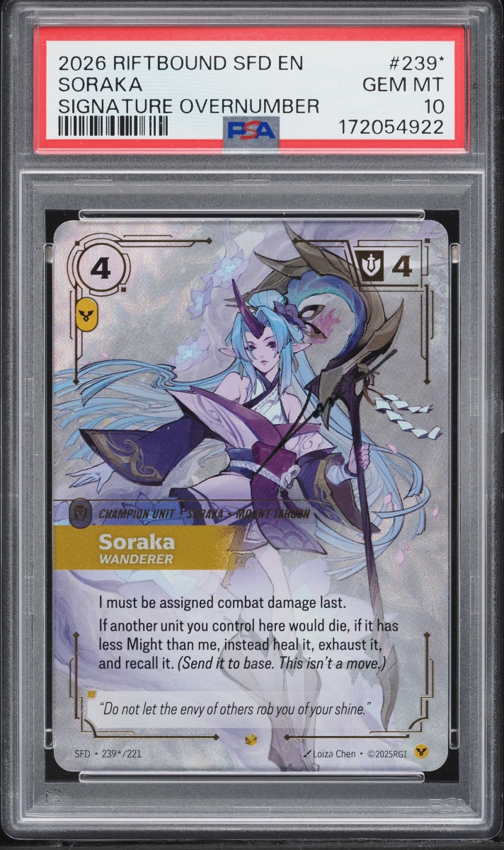 2026 Riftbound League Of Legends LoL Spiritforged Signature Overnumber Soraka #239 PSA 10 GEM