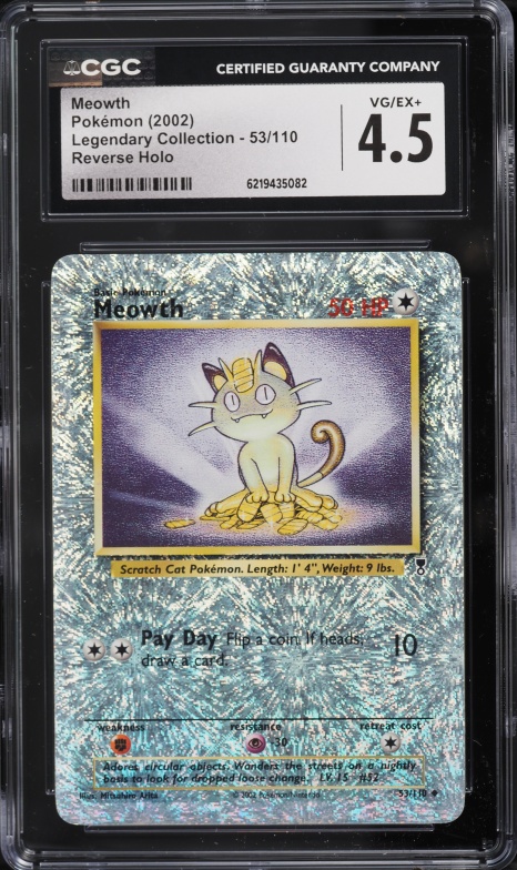 2002 Pokemon Legendary Collection Reverse Holo Meowth #53 CGC 4.5 VGEX+