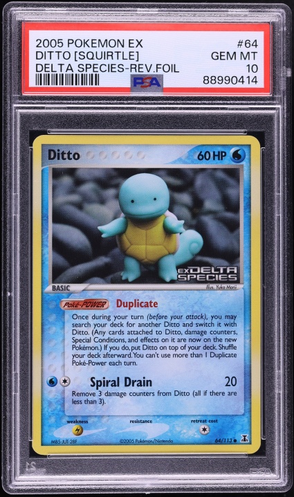 2005 Pokemon EX Delta Species Reverse Holo Ditto Squirtle #64 PSA 10 GEM MINT