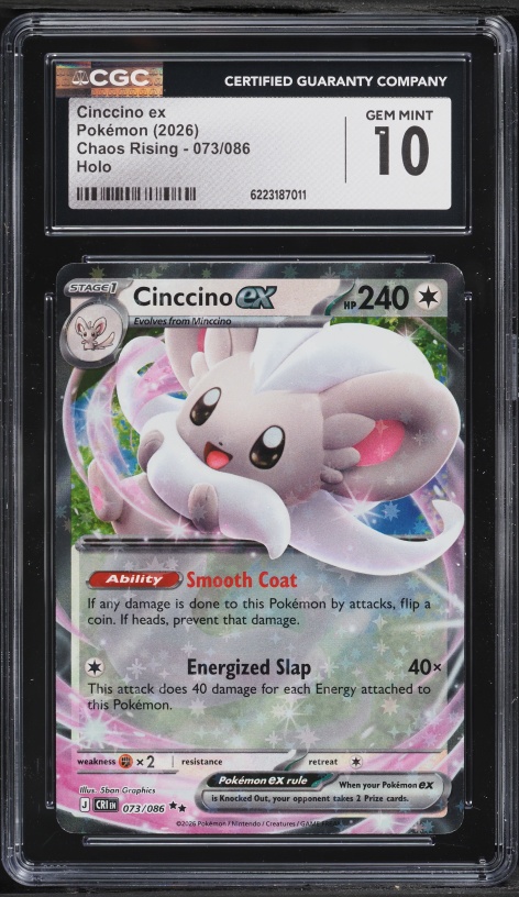2026 Pokemon Mega Evolution Chaos Rising Holo Cinccino Ex #73 CGC 10 GEM MINT