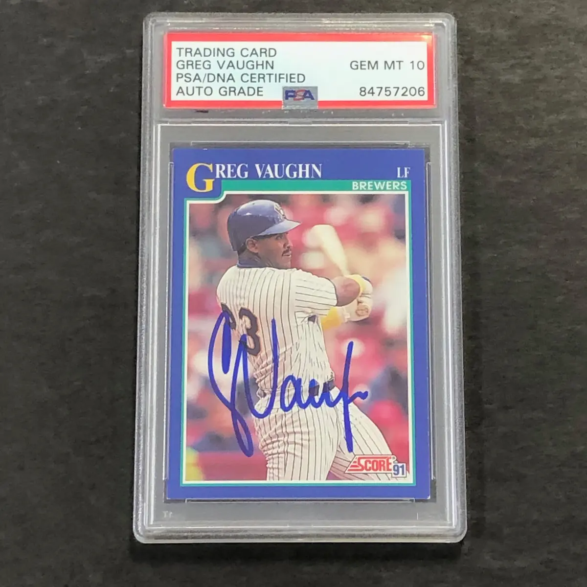 1991 Score #528 Greg Vaughn Signed Card AUTO 10 PSA Slabbed