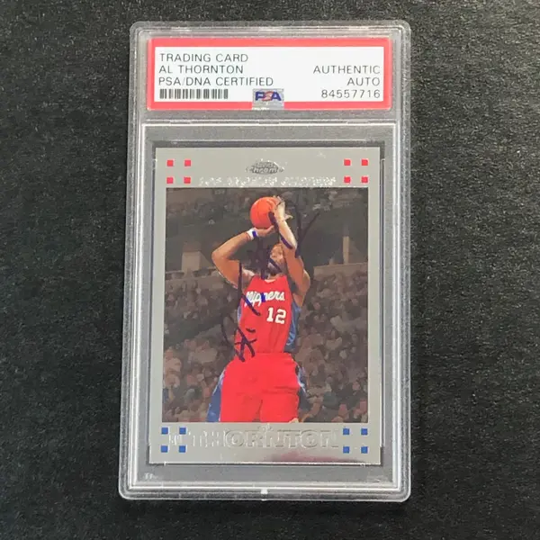 2007-08 Topps Chrome Basketball #128 Al Thornton Signed Card AUTO PSA Slabbed Clippers