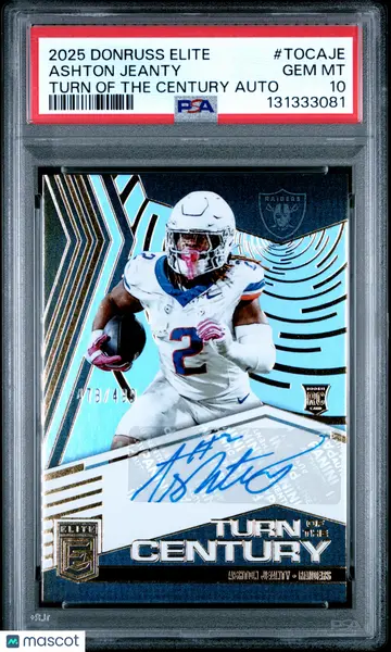 2025 Panini Donruss Elite Turn Of The Century Autographs Ashton Jeanty #TOCAJE PSA 10