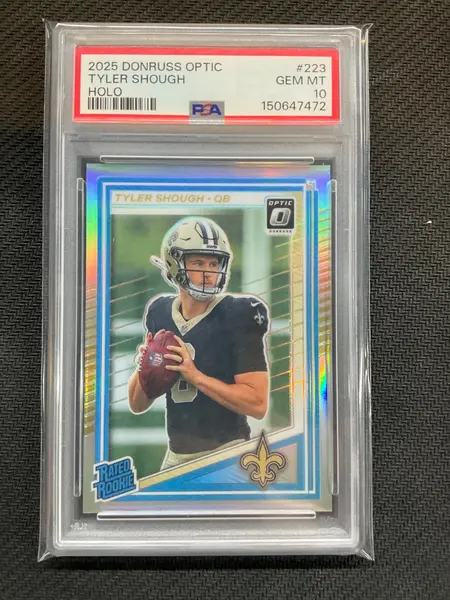 2025 Donruss Optic Tyler Shough Rookie Holo PSA 10