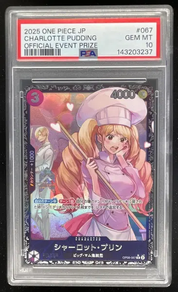 2025 One Piece Japanese Official Event Prize #067 Charlotte Pudding PSA 10