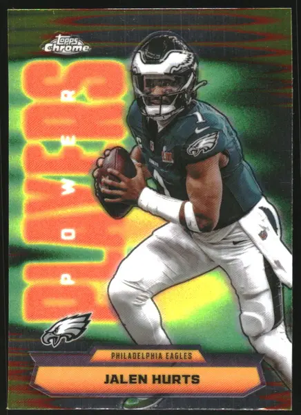 2025 Topps Chrome Power Players #PP4 Jalen Hurts